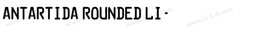 Antartida Rounded Li字体转换